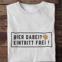 Lade das Bild in den Galerie-Viewer, Eintritt Frei ! T-Shirt
