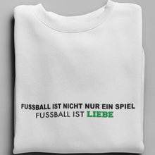 Lade das Bild in den Galerie-Viewer, Fussball ist Liebe  - Unisex Pullover
