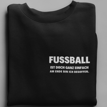 Lade das Bild in den Galerie-Viewer, Ganz Einfach  - Unisex Pullover
