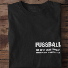 Lade das Bild in den Galerie-Viewer, Ganz Einfach T-Shirt
