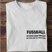 Lade das Bild in den Galerie-Viewer, Ganz Einfach T-Shirt
