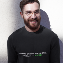 Lade das Bild in den Galerie-Viewer, Fussball ist Liebe  - Unisex Pullover
