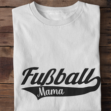 Lade das Bild in den Galerie-Viewer, Fussball Mama  - Damenshirt
