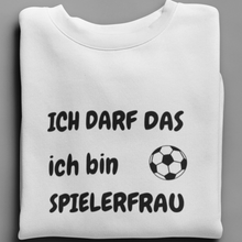 Lade das Bild in den Galerie-Viewer, Ich darf das  - Unisex Pullover
